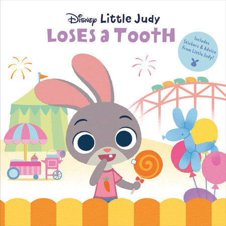 Little Judy Loses a Tooth (Disney Zootopia) Paperback by RH Disney; illustrated by RH Disney