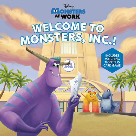 Welcome to Monsters, Inc.! (Disney Monsters at Work) Paperback by Random House; illustrated by Random House