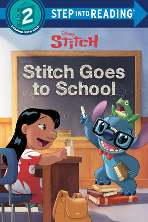 Stitch Goes to School (Disney Stitch) Paperback by John Edwards; illustrated by the Disney Storybook Art Team