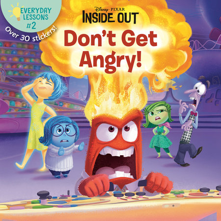 Everyday Lessons #2: Don't Get Angry! (Disney/Pixar Inside Out) Paperback by RH Disney; illustrated by the Disney Storybook Art Team