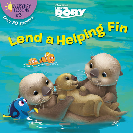 Everyday Lessons #3: Lend a Helping Fin (Disney/Pixar Finding Dory) Paperback by Beth Sycamore; illustrated by the Disney Storybook Art Team