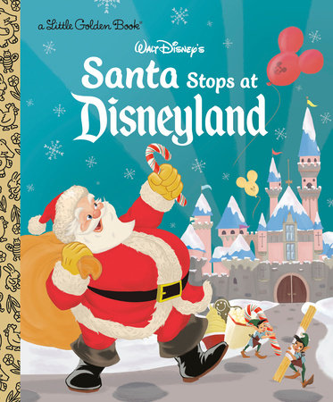 Santa Stops at Disneyland (Disney Classic) Hardcover by Written and illustrated by Ethan Reed
