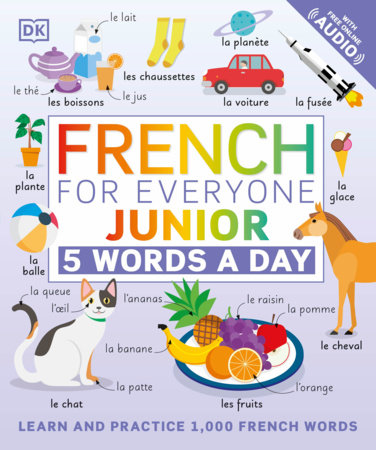 French for Everyone Junior: 5 Words a Day Paperback by DK