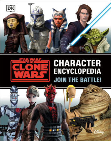 Star Wars The Clone Wars Character Encyclopedia Paperback by Jason Fry