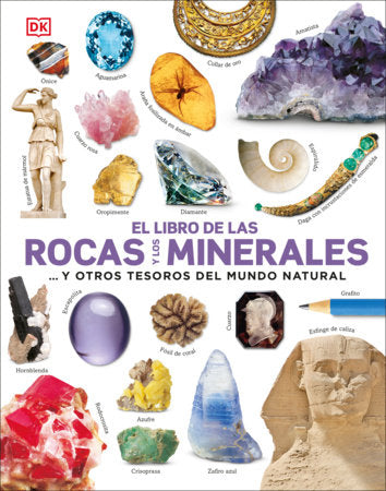 El libro de las rocas y los minerales (The Rock and Gem Book) Hardcover by DK
