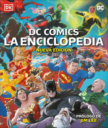 DC Comics La Enciclopedia Nueva Edición (The DC Comics Encyclopedia New Edition) Hardcover by Matthew K. Manning
