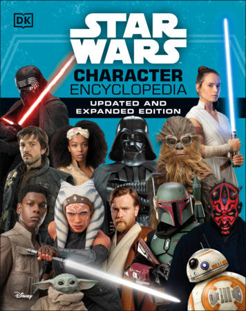 Star Wars Character Encyclopedia, Updated and Expanded Edition Hardcover by Simon Beecroft