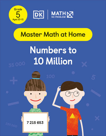 Math - No Problem! Numbers to 10 Million, Grade 5 Ages 10-11 Paperback by Math - No Problem!