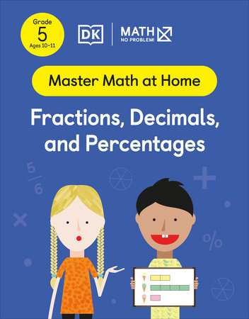 Math - No Problem! Fractions, Decimals and Percentages, Grade 5 Ages 10-11 Paperback by Maths — No Problem!