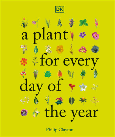 A Plant for Every Day of the Year Hardcover by DK