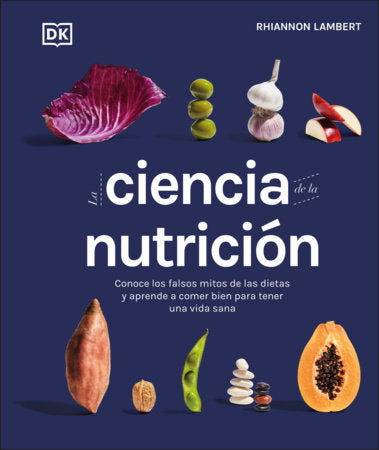 La ciencia de la nutrición (The Science of Nutrition) Hardcover by Rhiannon Lambert