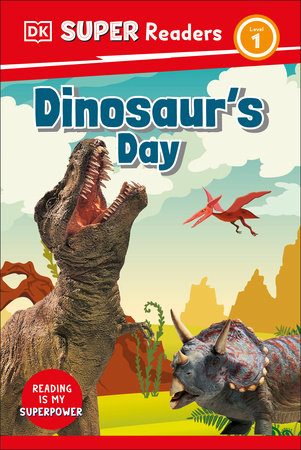 DK Super Readers Level 1 Dinosaur's Day Hardcover by DK