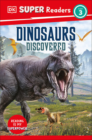 DK Super Readers Level 3 Dinosaurs Discovered Paperback by DK