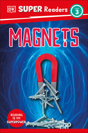 DK Super Readers Level 3 Magnets Paperback by DK