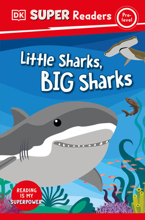 DK Super Readers Pre-Level Little Sharks Big Sharks Paperback by DK
