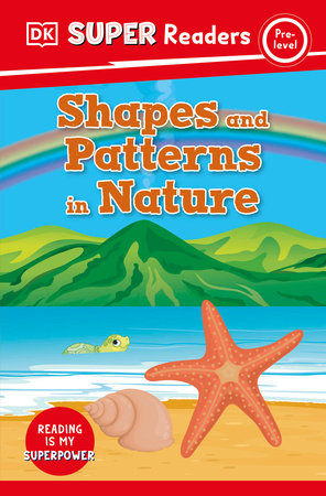 DK Super Readers Pre-Level Shapes and Patterns in Nature Paperback by DK