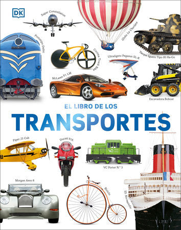 El libro de los transportes (Cars, Trains, Ships, and Planes) Hardcover by DK