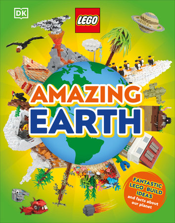 LEGO Amazing Earth: Fantastic Building Ideas and Facts About Our Planet Hardcover by Jennifer Swanson