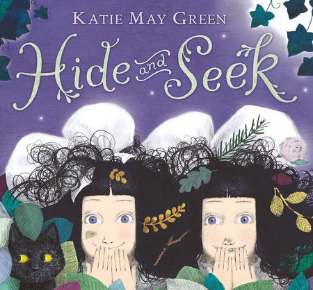 Hide and Seek Hardcover by Katie May Green; Illustrated by Katie May Green