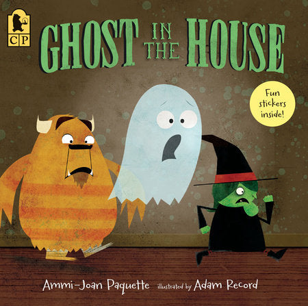 Ghost in the House Paperback by Ammi-Joan Paquette; Illustrated by Adam Record