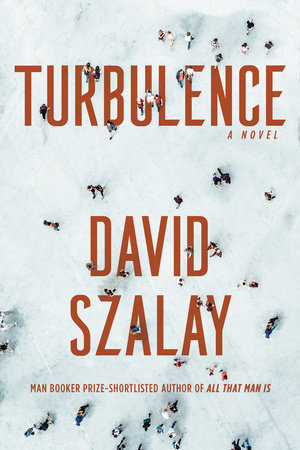 Turbulence Paperback by David Szalay