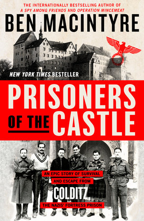 Prisoners of the Castle Paperback by Ben Macintyre
