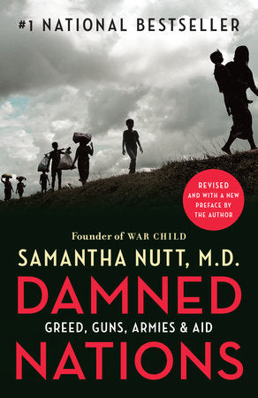 Damned Nations Paperback by Samantha Nutt, M.D.