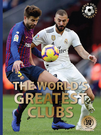 The World?s Greatest Clubs Hardcover by Illugi Jökulsson