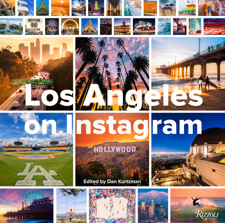 Los Angeles on Instagram Hardcover by Dan Kurtzman (Editor