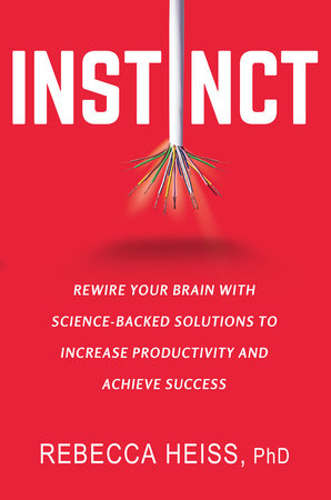 Instinct Hardcover by Rebecca Heiss, PhD