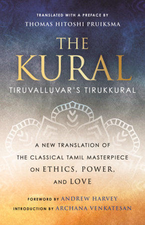 The Kural Hardcover by Thomas Hitoshi Pruiksma
