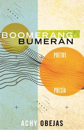 Boomerang / Bumerán Paperback by Achy Obejas