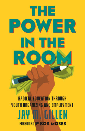 The Power in the Room Paperback by Jay Gillen