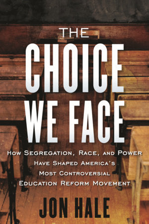The Choice We Face Hardcover by Jon Hale