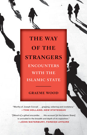 The Way of the Strangers Paperback by Graeme Wood
