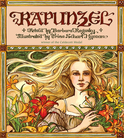 Rapunzel Hardcover by By Barbara Rogasky; Illustrated by Trina Schart Hyman