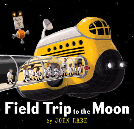 Field Trip to the Moon Paperback by Written & illustrated by John Hare