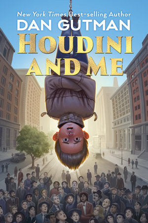 Houdini and Me Paperback by by Dan Gutman