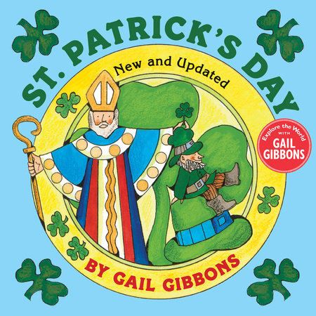 St. Patrick's Day (New & Updated) Hardcover by Written & illustrated by Gail Gibbons