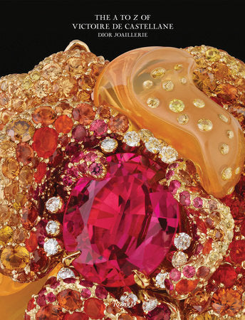 Dior Joaillerie Hardcover by Victoire de Castellane; Texts by Olivier Gabet
