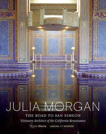 Julia Morgan Hardcover by Essays by Gordon Fuglie, Jeffrey T. Tillman, Karen McNeill, Johanna Kahn, Elizabeth McMillian, Kirby William Brown, Victoria Kastner