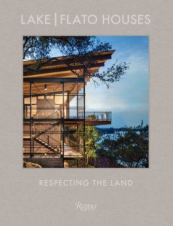 Lake Flato Houses Hardcover by Edited by Oscar Riera Ojeda Text by Helen Thompson