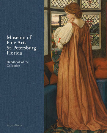 Museum of Fine Arts, St. Petersburg, Florida Hardcover by Kristen A. Shepherd, Stanton Thomas, Katherine Pill, and others