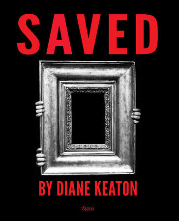Saved Hardcover by Diane Keaton