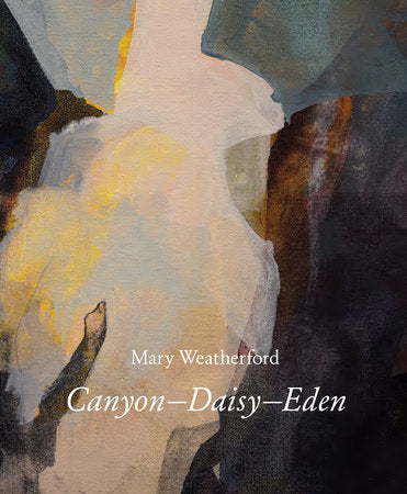Mary Weatherford Hardcover by Ian Berry, Bill Arning, Elissa Auther, Arnold Kemp, Rebecca Morris, Dale Peck, and Margaret Weatherford