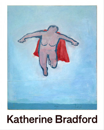 Flying Woman: The Paintings of Katherine Bradford Hardcover by Jaime DeSimone, Nancy Princenthal in association with the Portland Museum of Art, Maine
