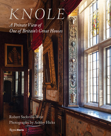 Knole Hardcover by Robert Sackville-West, photographs by Ashley Hicks