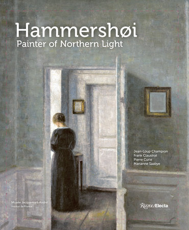 Hammershøi: Painter of Northern Light Hardcover by Jean-Loup Champion