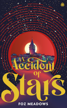 An Accident of Stars Paperback by Foz Meadows