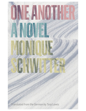 One Another Paperback by Monique Schwitter